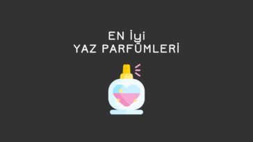 en iyi yaz parfümleri