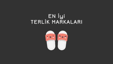 en iyi terlik markaları