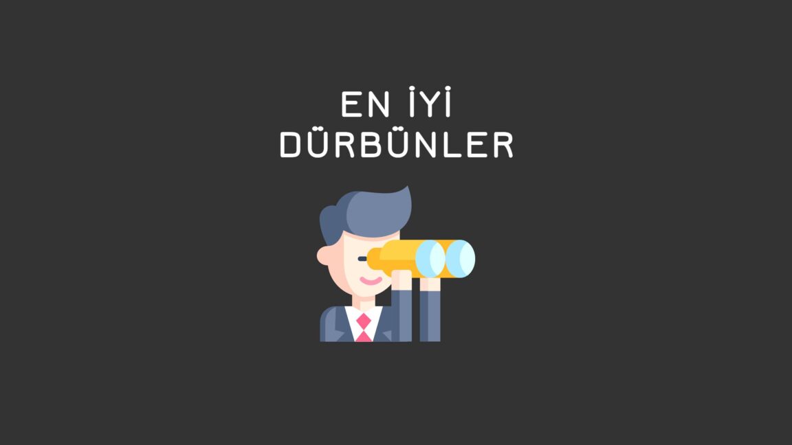 en iyi dürbün