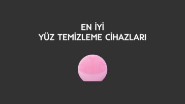 en iyi yüz temizleme cihazı