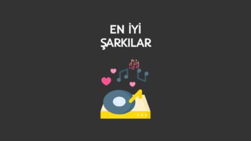 en güzel şarkılar