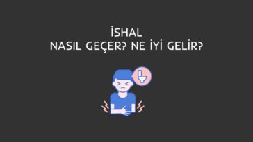 ishal nasıl geçer