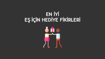eş için hediye fikirleri