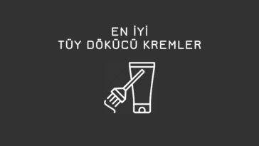 en iyi tüy dökücü krem