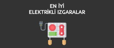 en iyi elektrikli ızgara