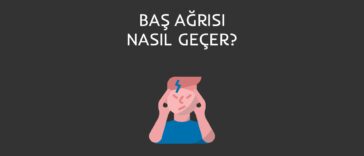 baş ağrısı nasıl geçer